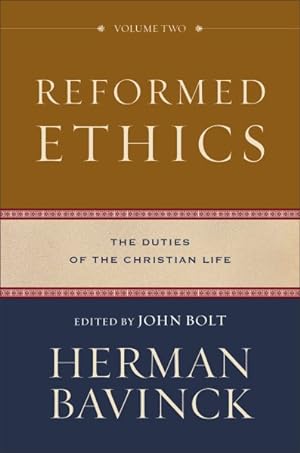 Bild des Verkufers fr Reformed Ethics : The Duties of the Christian Life zum Verkauf von GreatBookPrices