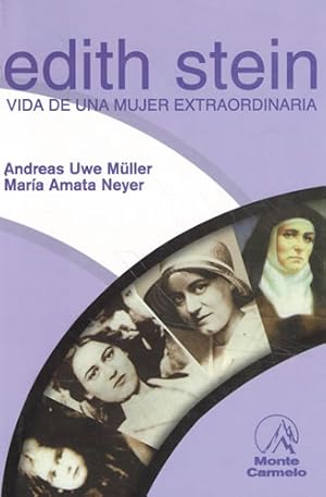 Bild des Verkufers fr Edith Stein. Vida de una mujer extraordinaria zum Verkauf von Librera Cajn Desastre