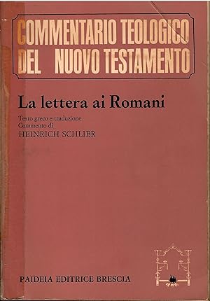 Commentario Teologico del Nuovo Testamento. La lettera ai Romani