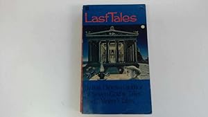 Imagen del vendedor de Last tales (Four Square books) a la venta por Goldstone Rare Books