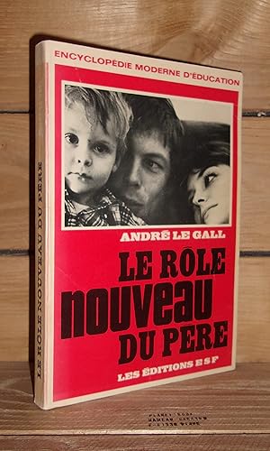 Image du vendeur pour LE ROLE NOUVEAU DU PERE mis en vente par Planet's books