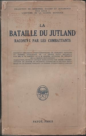 Image du vendeur pour La bataille du Jutland raconte par les combattants mis en vente par libreria biblos