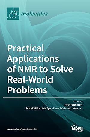 Imagen del vendedor de Practical Applications of NMR to Solve Real-World Problems a la venta por moluna