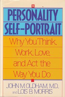 The Personality Self-Portrait: Why You Think, Work, Love, and Act the Way You Do