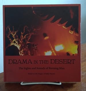 Imagen del vendedor de Drama in the Desert: The Sights and Sounds of Burning Man a la venta por Structure, Verses, Agency  Books