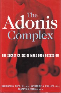 Image du vendeur pour The Adonis Complex: The Secret Crisis of Male Body Obsession mis en vente par Never Too Many Books