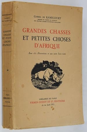 Bild des Verkufers fr Grandes chasses et petites choses d'Afrique. Avec 150 illustrations et une carte hors texte. zum Verkauf von Librairie Ancienne Richard (SLAM-ILAB)