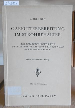 Seller image for Grfutterbereitung im Strohbehlter. Anlage, Beschickung und betriebswirtschaftliche Einordnung des Strohbehlters. 2.,neubearb.Aufl., for sale by Versandantiquariat Trffelschwein