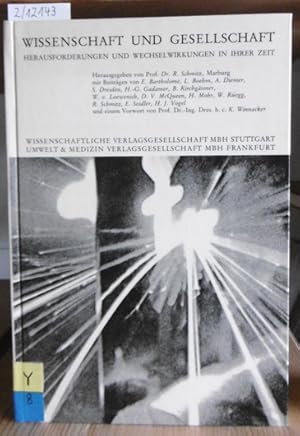 Bild des Verkufers fr Wissenschaft und Gesellschaft. Herausforderungen und Wechselwirkungen in ihrer Zeit. Mit einem Vorwort v. Karl Winnacker. zum Verkauf von Versandantiquariat Trffelschwein