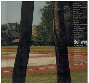 Sehwege. Ein Projekt von Studierenden der Dokumentarfotografie bei Prof. Jörg Sasse, Universität ...