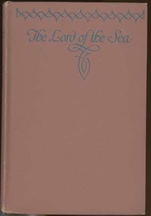 Seller image for The Lord of the Sea by Matthew Phipps Shiel (First US Edition) for sale by Heartwood Books and Art