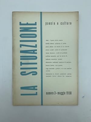 La situazione. Poesia e cultura, numero 3, maggio 1958