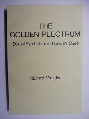 Bild des Verkufers fr THE GOLDEN PLECTRUM. Sexual Symbolism in Horace`s Odes *. zum Verkauf von Antiquariat am Ungererbad-Wilfrid Robin