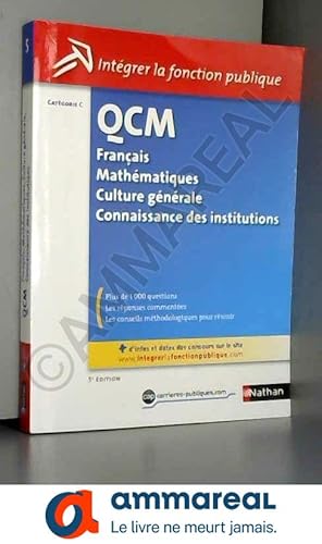 Imagen del vendedor de QCM - Franais - Mathmatiques - Culture Gnrale - Connaissance des institutions - Catgorie C a la venta por Ammareal