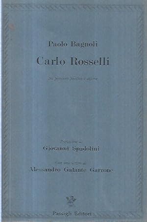 Carlo Rosselli: tra pensiero politico e azione