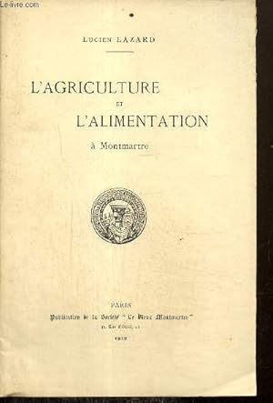 Seller image for L'agriculture et l'alimentation  Montmartre for sale by Le-Livre