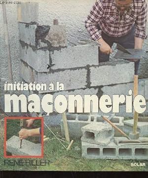 Imagen del vendedor de Initiation  la maonnerie a la venta por Le-Livre