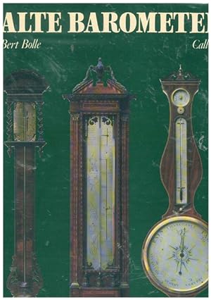 Seller image for Alte Barometer. for sale by Ant. Abrechnungs- und Forstservice ISHGW