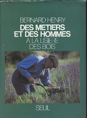 Seller image for Des mtiers et des hommes -  la lisire des bois for sale by Le-Livre