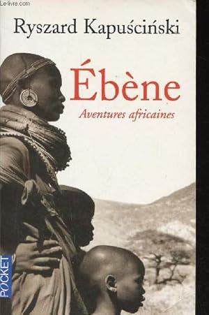 Image du vendeur pour Ebne. Aventures africaines mis en vente par Le-Livre