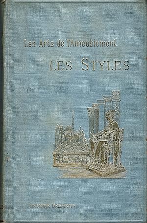 LES STYLES, Par. Cent Illustrations Par Mm. H. Toussaint et A. Hotin. Cinquième Édition