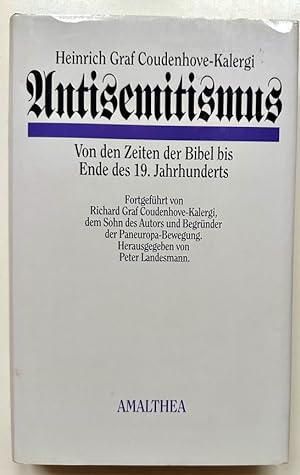 Antisemitismus : von den Zeiten der Bibel bis Ende des 19. Jahrhunderts.