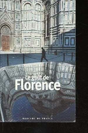 Imagen del vendedor de Le got de Florence (Collection "Le Petit Mercure") a la venta por Le-Livre