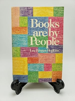 Books Are by People: Interviews With 104 Authors and Illustrators of Books for Young Children