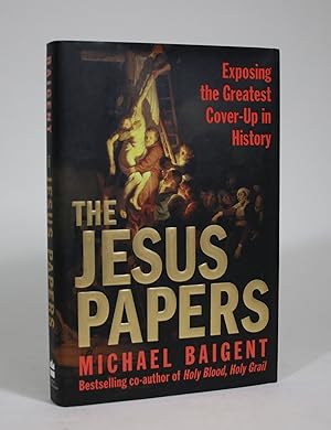 Immagine del venditore per The Jesus Papers: Exposing the Greatest Cover-Up in History venduto da Minotavros Books,    ABAC    ILAB