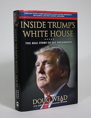 Bild des Verkufers fr Inside Trump's White house: The Real Story of His Presidency zum Verkauf von Minotavros Books,    ABAC    ILAB