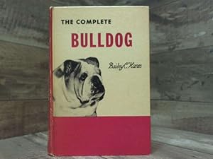 Bild des Verkufers fr The complete bulldog zum Verkauf von Archives Books inc.
