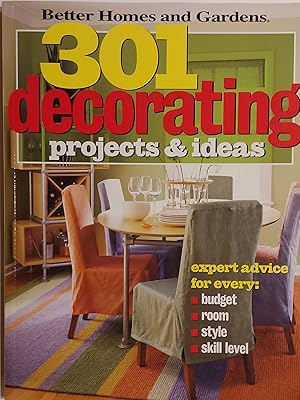301 Decorating Projects and Ideas (Better Homes & Gardens)