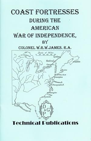 Image du vendeur pour COAST FORTRESSES DURING THE AMERICAN WAR OF INDEPENDENCE mis en vente par Paul Meekins Military & History Books