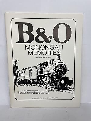 Bild des Verkufers fr B & O MONONGAH MEMORIES zum Verkauf von Second Story Books, ABAA