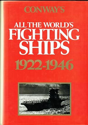 Seller image for CONWAY'S ALL THE WORLD'S FIGHTING SHIPS 1922-1946 for sale by Paul Meekins Military & History Books