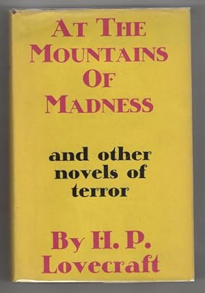 Image du vendeur pour At the Mountains of Madness and Other Novels by H.P. Lovecraft (1st UK) File Copy mis en vente par Heartwood Books and Art
