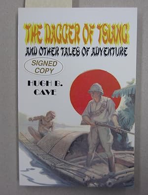 The Dagger of Tsiang and Other Tales of Adventure