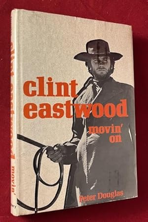 Clint Eastwood: Movin On
