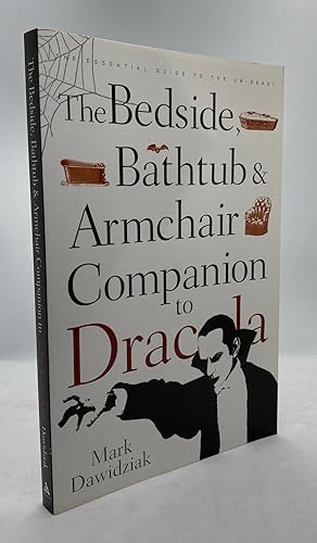 The Bedside, Bathtub & Armchair Companion to Dracula