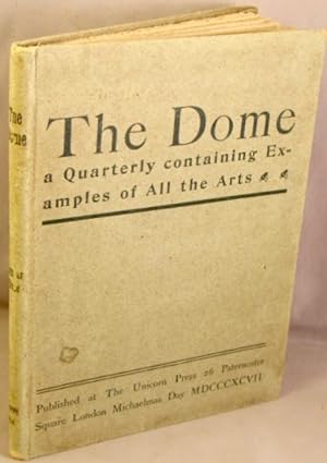 The Dome: a Quarterly Containing Examples of All the Arts; number three 3.