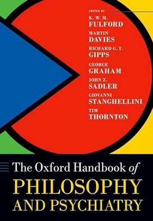Image du vendeur pour The Oxford Handbook of Philosophy and Psychiatry (Paperback) mis en vente par Grand Eagle Retail