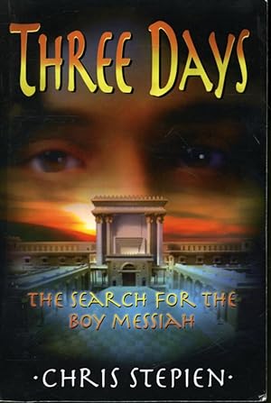 Imagen del vendedor de Three Days : The Search For The Boy Messiah a la venta por Librairie Le Nord