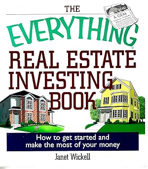 Bild des Verkufers fr The Everything Real Estate Investing Book: How to get started and make the most of your money zum Verkauf von Blacks Bookshop: Member of CABS 2017, IOBA, SIBA, ABA