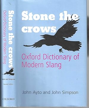 Stone the Crows; Oxford Dictionary of Modern Slang