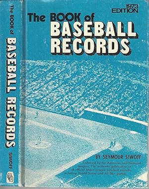 The Book of Baseball Records; 1973 Edition