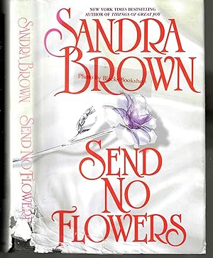 Imagen del vendedor de Send No Flowers a la venta por Blacks Bookshop: Member of CABS 2017, IOBA, SIBA, ABA