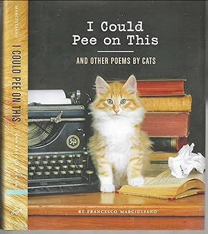Seller image for I Could Pee on This and Other Poems by Cats for sale by Blacks Bookshop: Member of CABS 2017, IOBA, SIBA, ABA