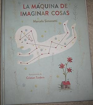 Immagine del venditore per La mquina de imaginar cosas venduto da Librera Monte Sarmiento