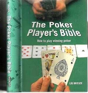 Seller image for The Poker Player's Bible: How to Play Winning Poker for sale by Blacks Bookshop: Member of CABS 2017, IOBA, SIBA, ABA