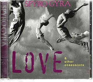 Spyro Gyra: Love & Other Obsessions
